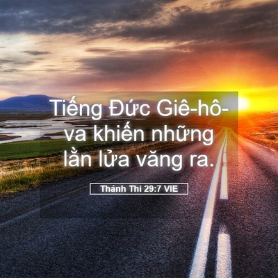 Picture 05 - Thánh Thi 29:7 VIE - Tiếng Đức Giê-hô-va khiến những lằn - Bible Verse Picture