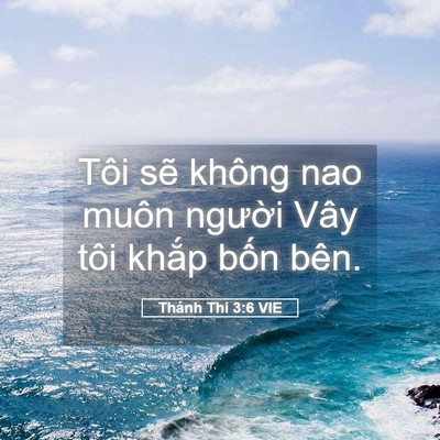 Picture 05 - Thánh Thi 3:6 VIE - Tôi sẽ không nao muôn người Vây tôi - Bible Verse Picture