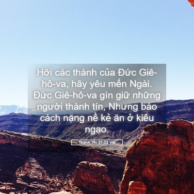 Picture 05 - Thánh Thi 31:23 VIE - Hỡi các thánh của Đức Giê-hô-va, hãy - Bible Verse Picture