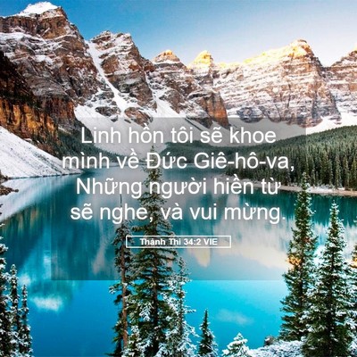 Picture 05 - Thánh Thi 34:2 VIE - Linh hồn tôi sẽ khoe mình về Đức - Bible Verse Picture