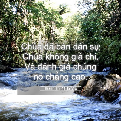 Picture 05 - Thánh Thi 44:12 VIE - Chúa đã bán dân sự Chúa không giá chi, - Bible Verse Picture