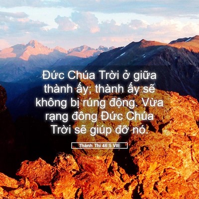 Picture 05 - Thánh Thi 46:5 VIE - Đức Chúa Trời ở giữa thành ấy; - Bible Verse Picture