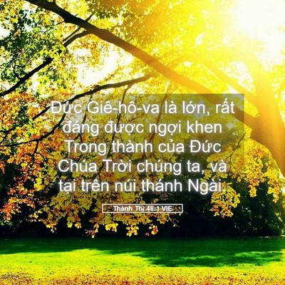 Picture 05 - Thánh Thi 48:1 VIE - Đức Giê-hô-va là lớn, rất đáng - Bible Verse Picture
