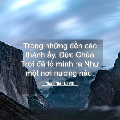 Picture 05 - Thánh Thi 48:3 VIE - Trong những đền các thành ấy, Đức - Bible Verse Picture
