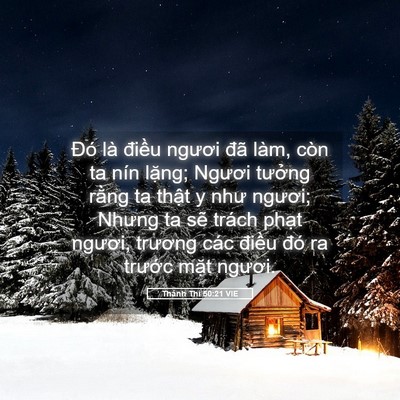 Picture 05 - Thánh Thi 50:21 VIE - Đó là điều ngươi đã làm, còn ta nín - Bible Verse Picture