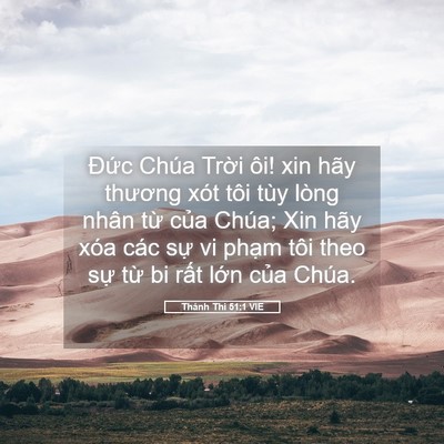 Picture 05 - Thánh Thi 51:1 VIE - Đức Chúa Trời ôi! xin hãy thương xót - Bible Verse Picture