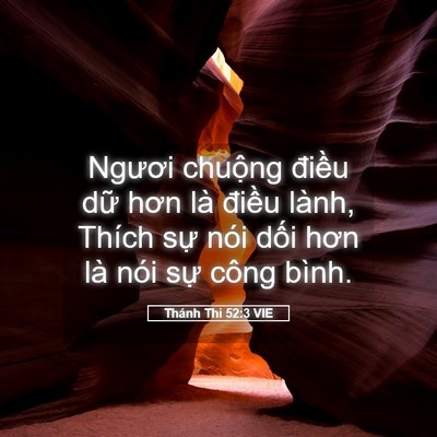 Picture 05 - Thánh Thi 52:3 VIE - Ngươi chuộng điều dữ hơn là điều - Bible Verse Picture