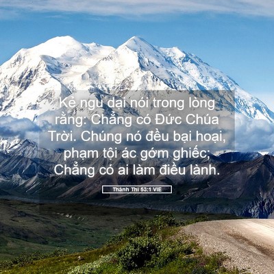 Picture 05 - Thánh Thi 53:1 VIE - Kẻ ngu dại nói trong lòng rằng: Chẳng - Bible Verse Picture