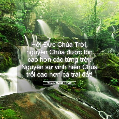 Picture 05 - Thánh Thi 57:11 VIE - Hỡi Đức Chúa Trời, nguyện Chúa - Bible Verse Picture