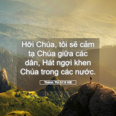 Picture 05 - Thánh Thi 57:9 VIE - Hỡi Chúa, tôi sẽ cảm tạ Chúa giữa - Bible Verse Picture