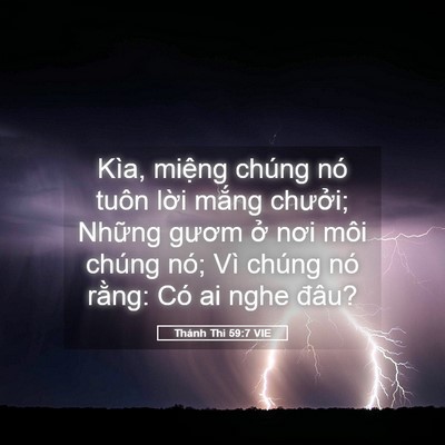 Picture 05 - Thánh Thi 59:7 VIE - Kìa, miệng chúng nó tuôn lời mắng - Bible Verse Picture