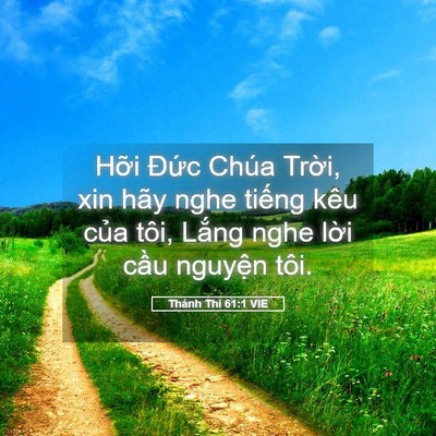 Picture 05 - Thánh Thi 61:1 VIE - Hỡi Đức Chúa Trời, xin hãy nghe tiếng - Bible Verse Picture