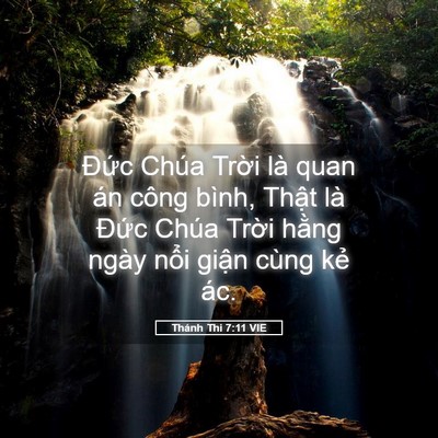 Picture 05 - Thánh Thi 7:11 VIE - Đức Chúa Trời là quan án công bình, - Bible Verse Picture