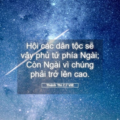 Picture 05 - Thánh Thi 7:7 VIE - Hội các dân tộc sẽ vây phủ tứ phía - Bible Verse Picture