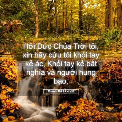 Picture 05 - Thánh Thi 71:4 VIE - Hỡi Đức Chúa Trời tôi, xin hãy cứu - Bible Verse Picture