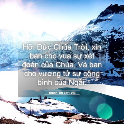Picture 05 - Thánh Thi 72:1 VIE - Hỡi Đức Chúa Trời, xin ban cho vua sự - Bible Verse Picture