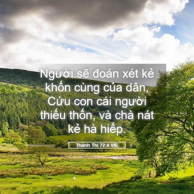 Picture 05 - Thánh Thi 72:4 VIE - Người sẽ đoán xét kẻ khốn cùng của - Bible Verse Picture