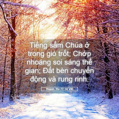 Picture 05 - Thánh Thi 77:18 VIE - Tiếng sấm Chúa ở trong gió trốt; Chớp - Bible Verse Picture