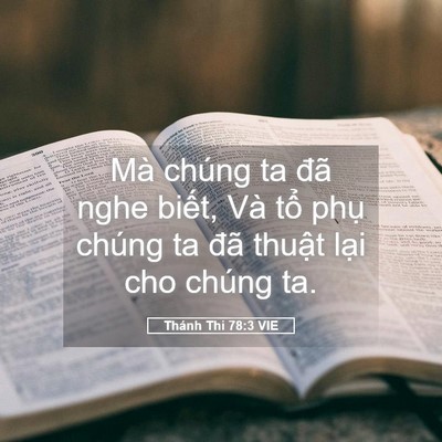Picture 05 - Thánh Thi 78:3 VIE - Mà chúng ta đã nghe biết, Và tổ phụ - Bible Verse Picture
