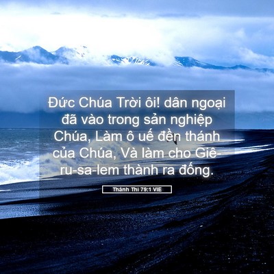 Picture 05 - Thánh Thi 79:1 VIE - Đức Chúa Trời ôi! dân ngoại đã vào - Bible Verse Picture