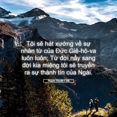 Picture 05 - Thánh Thi 89:1 VIE - Tôi sẽ hát xướng về sự nhân từ - Bible Verse Picture
