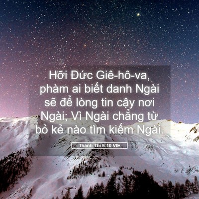 Picture 05 - Thánh Thi 9:10 VIE - Hỡi Đức Giê-hô-va, phàm ai biết danh - Bible Verse Picture