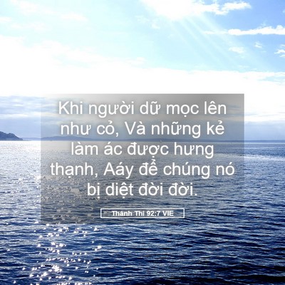 Picture 05 - Thánh Thi 92:7 VIE - Khi người dữ mọc lên như cỏ, Và - Bible Verse Picture