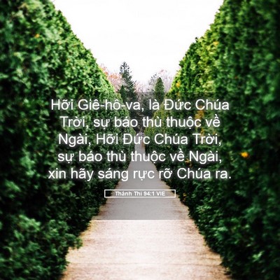 Picture 05 - Thánh Thi 94:1 VIE - Hỡi Giê-hô-va, là Đức Chúa Trời, sự - Bible Verse Picture