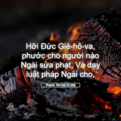 Picture 05 - Thánh Thi 94:12 VIE - Hỡi Đức Giê-hô-va, phước cho người - Bible Verse Picture