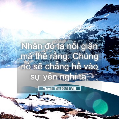 Picture 05 - Thánh Thi 95:11 VIE - Nhân đó ta nổi giận mà thề rằng: - Bible Verse Picture