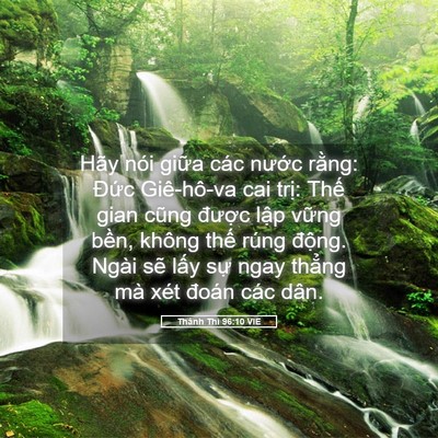 Picture 05 - Thánh Thi 96:10 VIE - Hãy nói giữa các nước rằng: Đức - Bible Verse Picture