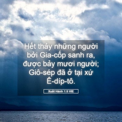 Picture 05 - Xuất Hành 1:5 VIE - Hết thảy những người bởi Gia-cốp - Bible Verse Picture