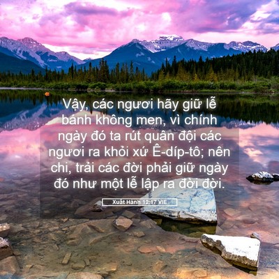 Picture 05 - Xuất Hành 12:17 VIE - Vậy, các ngươi hãy giữ lễ bánh không - Bible Verse Picture
