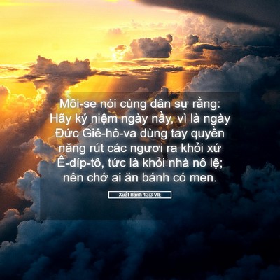 Picture 05 - Xuất Hành 13:3 VIE - Môi-se nói cùng dân sự rằng: Hãy kỷ - Bible Verse Picture