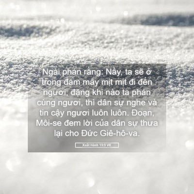 Picture 05 - Xuất Hành 19:9 VIE - Ngài phán rằng: Nầy, ta sẽ ở trong - Bible Verse Picture