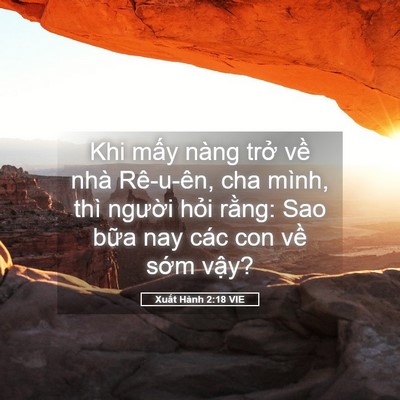 Picture 05 - Xuất Hành 2:18 VIE - Khi mấy nàng trở về nhà Rê-u-ên, cha - Bible Verse Picture