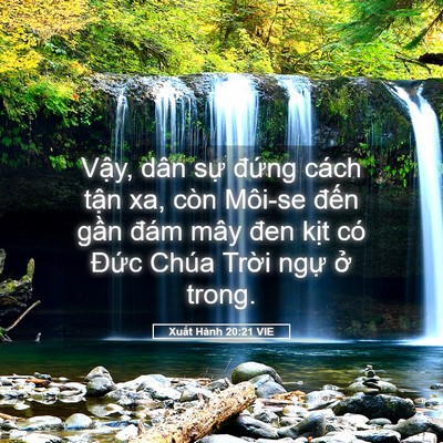 Picture 05 - Xuất Hành 20:21 VIE - Vậy, dân sự đứng cách tận xa, còn - Bible Verse Picture