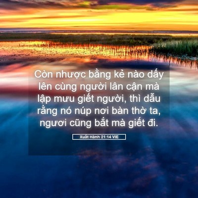 Picture 05 - Xuất Hành 21:14 VIE - Còn nhược bằng kẻ nào dấy lên cùng - Bible Verse Picture