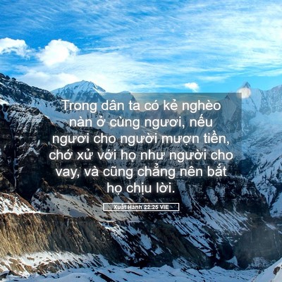 Picture 05 - Xuất Hành 22:25 VIE - Trong dân ta có kẻ nghèo nàn ở cùng - Bible Verse Picture