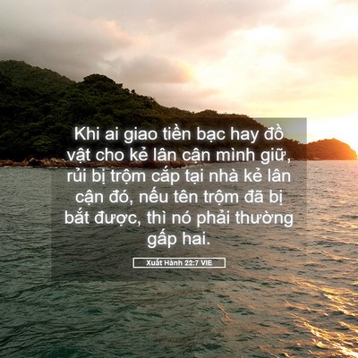 Picture 05 - Xuất Hành 22:7 VIE - Khi ai giao tiền bạc hay đồ vật cho kẻ - Bible Verse Picture
