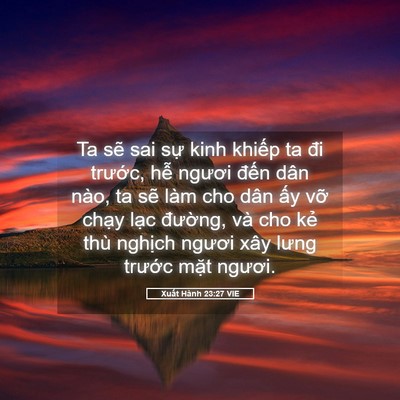 Picture 05 - Xuất Hành 23:27 VIE - Ta sẽ sai sự kinh khiếp ta đi trước, - Bible Verse Picture