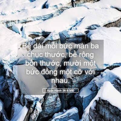Picture 05 - Xuất Hành 26:8 VIE - Bề dài mỗi bức màn ba chục thước, - Bible Verse Picture