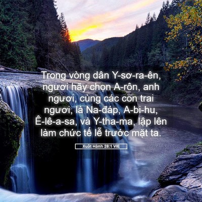Picture 05 - Xuất Hành 28:1 VIE - Trong vòng dân Y-sơ-ra-ên, ngươi hãy - Bible Verse Picture