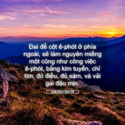 Picture 05 - Xuất Hành 28:8 VIE - Đai để cột ê-phót ở phía ngoài, sẽ - Bible Verse Picture