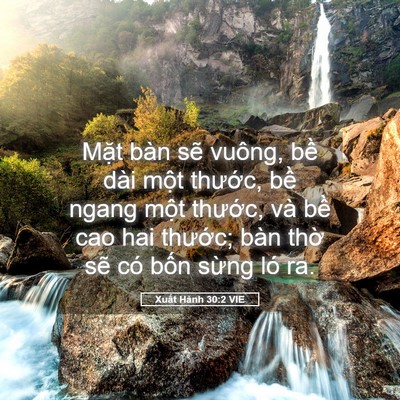 Picture 05 - Xuất Hành 30:2 VIE - Mặt bàn sẽ vuông, bề dài một thước, - Bible Verse Picture
