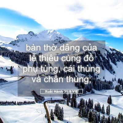 Picture 05 - Xuất Hành 31:9 VIE - bàn thờ dâng của lễ thiêu cùng đồ - Bible Verse Picture