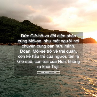 Picture 05 - Xuất Hành 33:11 VIE - Đức Giê-hô-va đối diện phán cùng - Bible Verse Picture