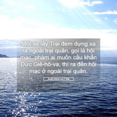 Picture 05 - Xuất Hành 33:7 VIE - Môi-se lấy Trại đem dựng xa ra ngoài - Bible Verse Picture