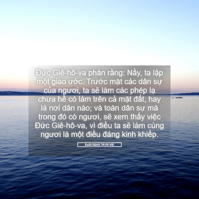 Picture 05 - Xuất Hành 34:10 VIE - Đức Giê-hô-va phán rằng: Nầy, ta lập - Bible Verse Picture