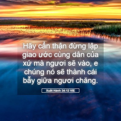 Picture 05 - Xuất Hành 34:12 VIE - Hãy cẩn thận đừng lập giao ước cùng - Bible Verse Picture